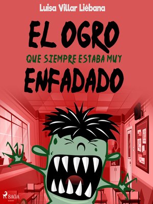 cover image of El ogro que siempre estaba muy enfadado